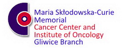 MARIA SKLODOWSKA-CURIE MEMORIAL CANCER CENTER AND INSTITUTE OF ONCOLOGY GLIWICE BRANCH